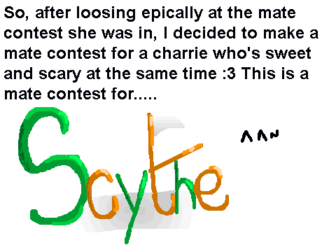 Crosse's Mate Contest Entry, Scythe!