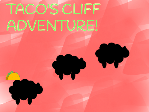 taco's cliff adventure 3