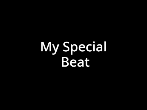 My Special Beat