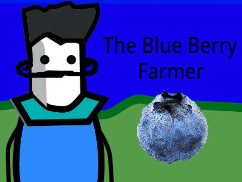 The Blue berry Farmer