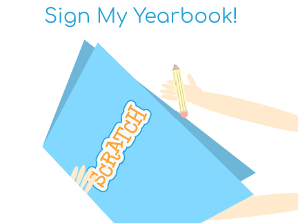 Sign My Yearbook! [closed]