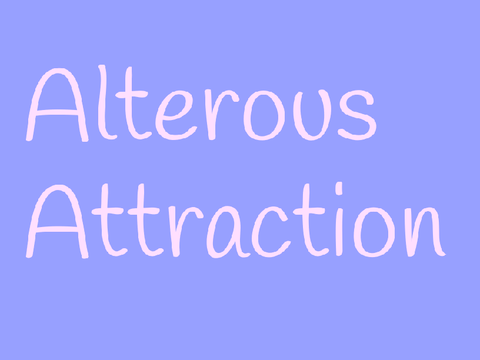 Alterous Attraction