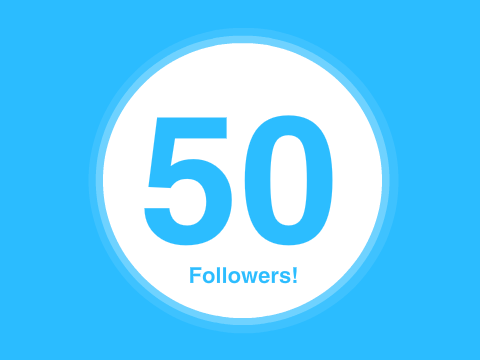 50 followers! Thank you!