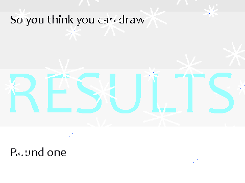 So You Think You Can Draw Round 1 Results!