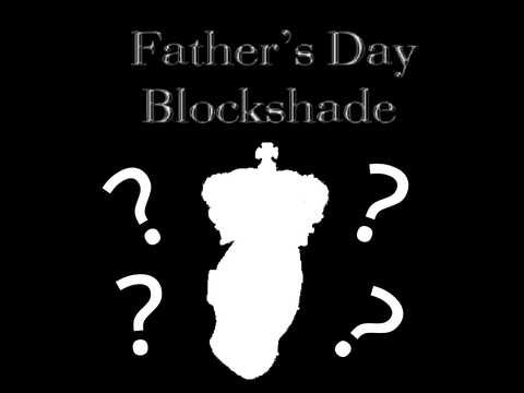 Father’s Day Blockshade