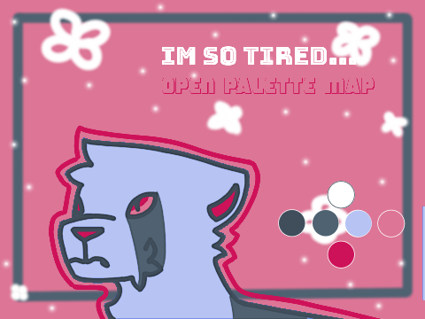 ɪᴍ sᴏ ᴛɪʀᴇᴅ - ᴏᴘᴇɴ ᴘᴀʟᴇᴛᴛᴇ ᴍᴀᴘ 12/16