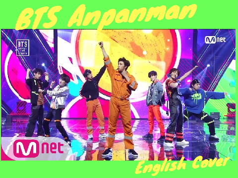 BTS Anpanman (English Cover)