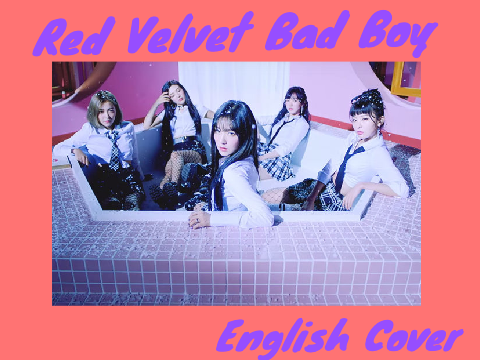 Red Velvet Bad Boy (English Cover)