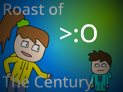 I Can Roast You! 