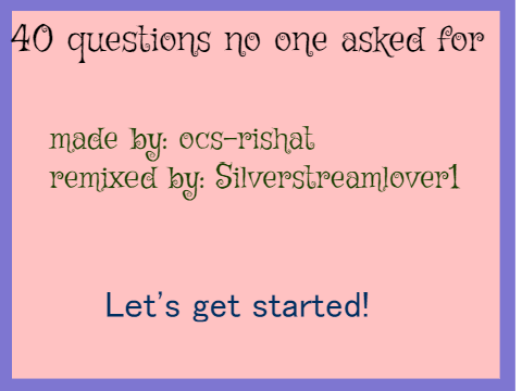 40 Questions Answered