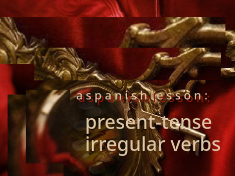a spanish lesson: present-tense irregular conjugations