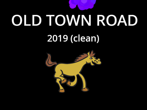 Old Town Road (clean) 2019 Song