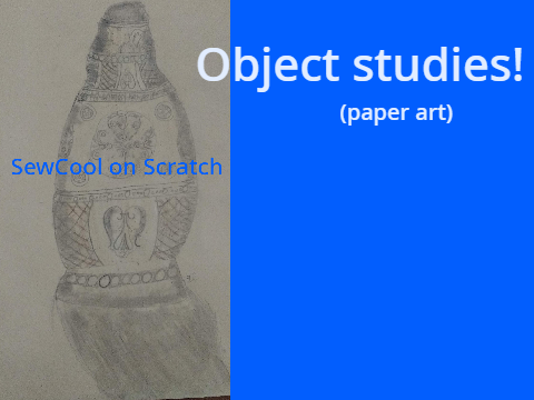 Object Studies (paper art)