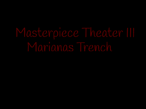 Masterpiece Theater III Gave up