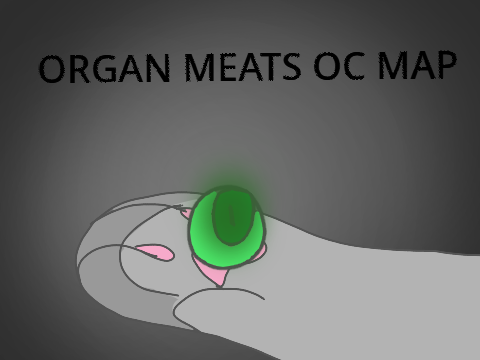Organ meats | OC MINI MAP 