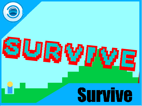 Survive
