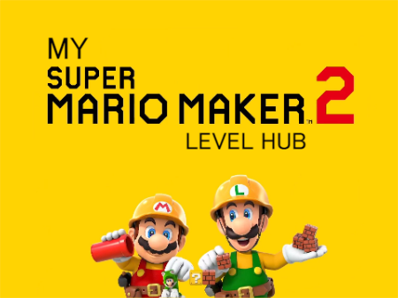 My Super Mario Maker 2 Level Hub