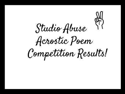 Results-Studio Abuse Acrostic Poem Competiton