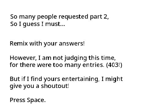Questions I dare you to answer Part 2 remix