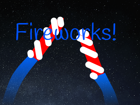 Fireworks!