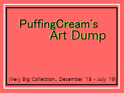 PuffingCream's Art Dump (2)