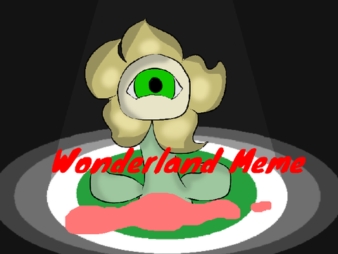 Wonderland (Meme) (Horrortale)