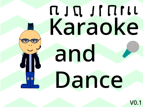 Karaoke & Dance V0.1