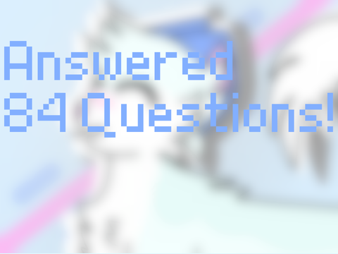 84 Random Questions !!! 