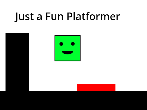 Just a Fun Platformer - Mobile Friendly