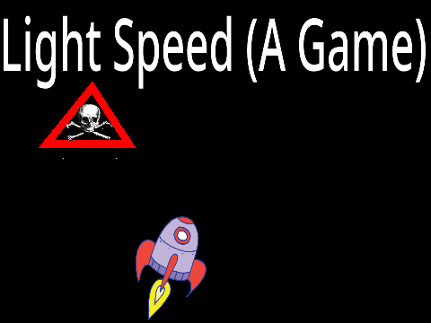 Light Speed (A Game)
