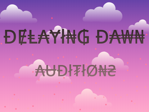 Delaying Dawn || Voice Auditions || CLOSED