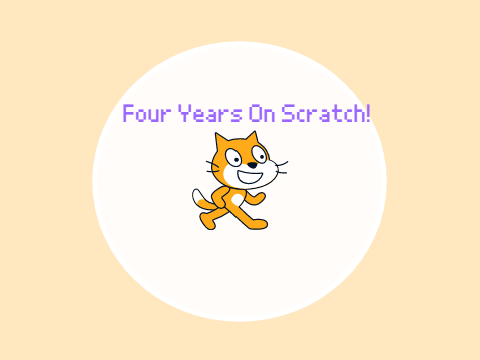 4 Years On Scratch!