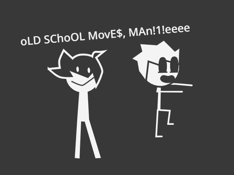 oLD SChoOL MovE$, MAn!1!eeee