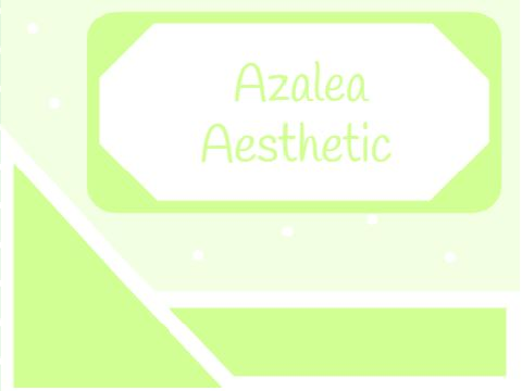 ✿ Azalea Aesthetic ✿