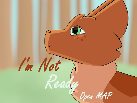 DEAD - I'm Not Ready - Squirrelflight MAP