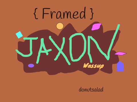 [ Framed ]