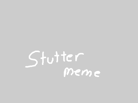 ~ Stutter ~
