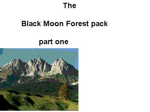 Black Moon forest pack Part one