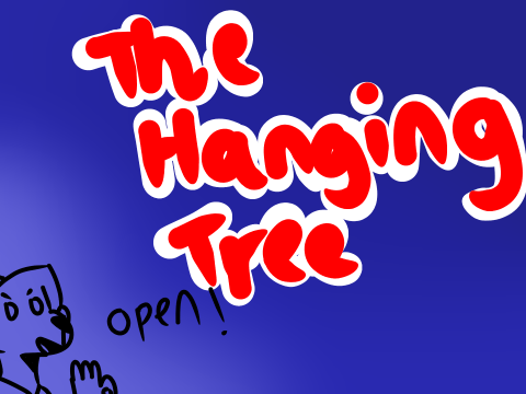 - The Hanging Tree/Open MAP -