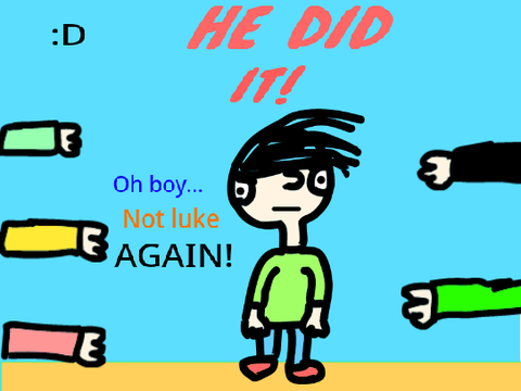He Did It!
