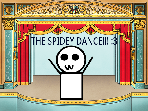 The Spidey Dance :3
