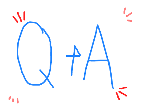Q + A {OPEN} (read disc.)
