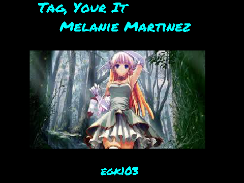 Tag, You're It remix