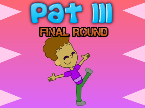 PAT III - Final Round