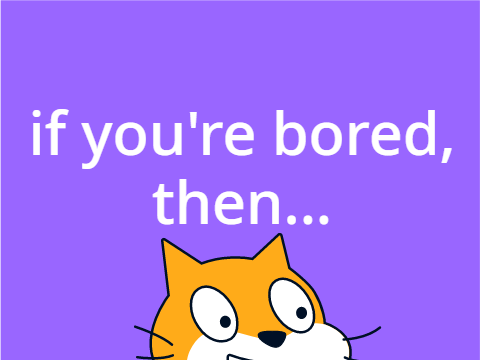 If you're bored, then...