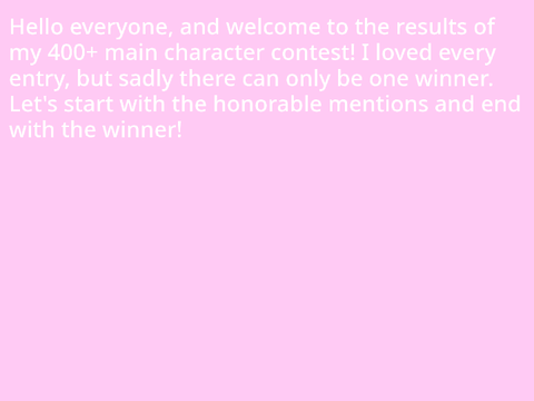 400+ Main Character Contest Results