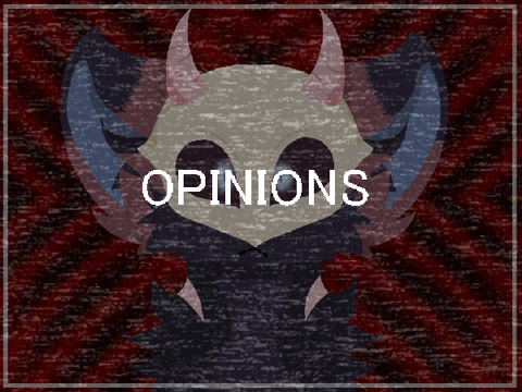 Opinions || DTAE [1/?]