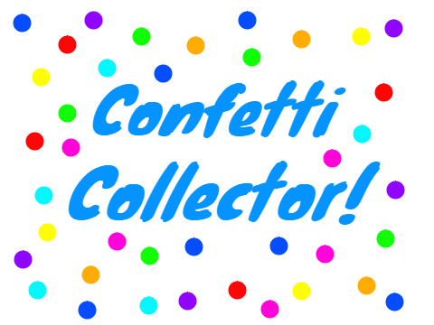 Confetti Collector