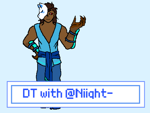 Dt with @Niiqht-