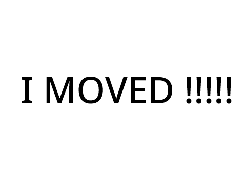 Ayy yo, i moved !